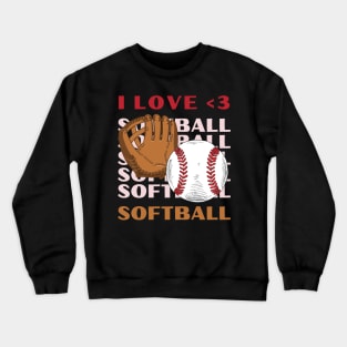 I love Softball My Favorite Softball Player Calls Me Mom Gift for Softball Crewneck Sweatshirt